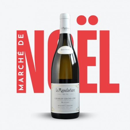 La Manufacture Chablis Grand Cru Blanchot 2023