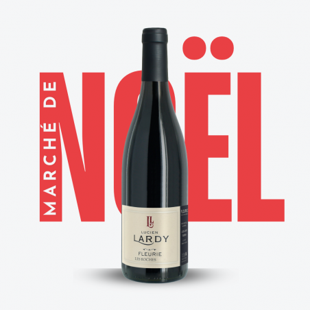 Fleurie Les Roches 2023 - Domaine Lucien Lardy