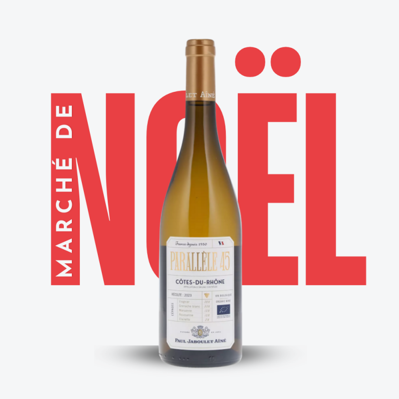 Parallèle 45 Blanc 2023 - Domaine Paul Jaboulet Aîné