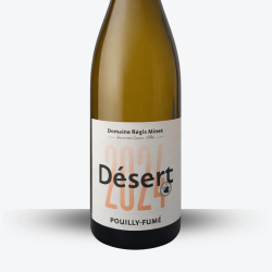 Pouilly Fumé Désert 2024 - Domaine Regis Minet - étiquette
