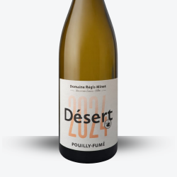 Pouilly Fumé Désert 2024 - Domaine Regis Minet - étiquette
