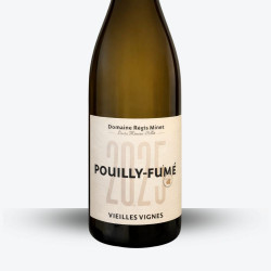 Pouilly Fumé Vieilles Vignes 2025 - Domaine Regis Minet- etiquette