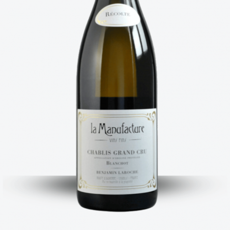 La Manufacture Chablis Grand Cru Blanchot 2022 - Etiquette