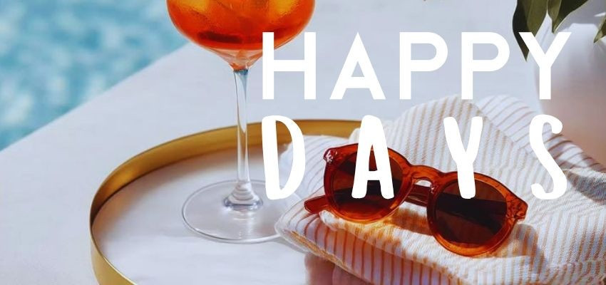 🍷 HAPPY DAYS