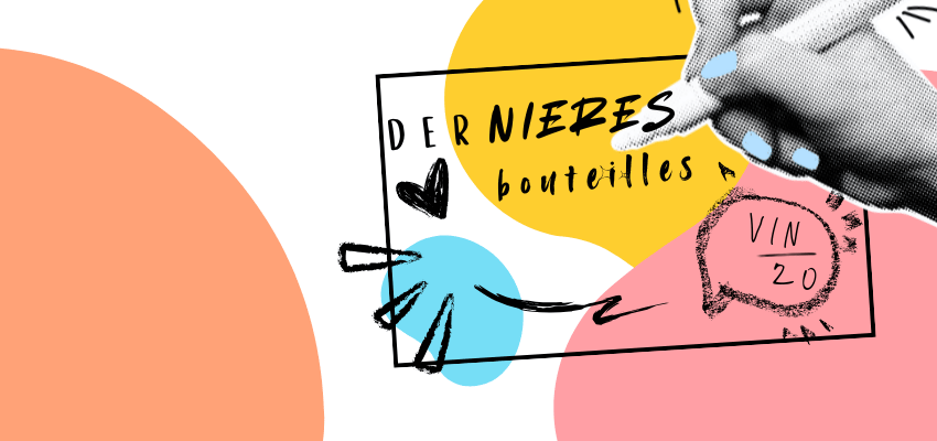 Dernières Bouteilles – Vins & Champagnes en quantités limitées !